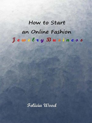 cover image of How to Start an Online Fashion Jewelry Business